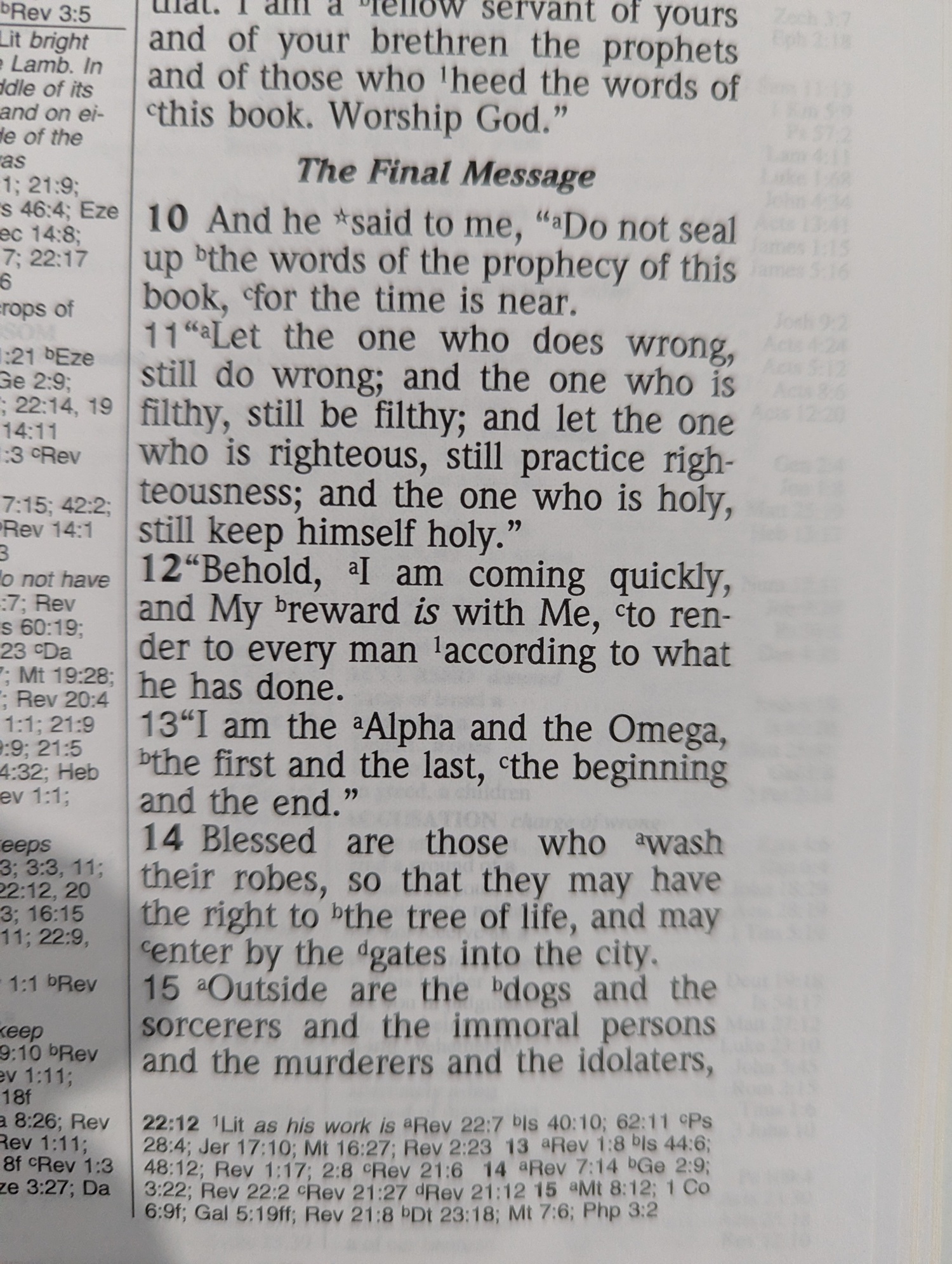 NASB Translation Holy Bible - Book of Revelation - Chapter 22 - Verse 11